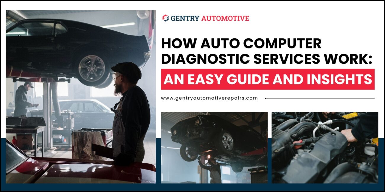 Auto Computer Diagnostic - Gentry Automotive
